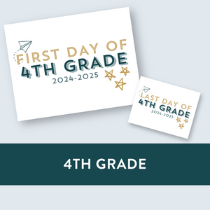 4th Grade First + Last Day of School Signs PDF