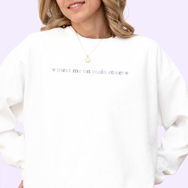 Meet Me on Main Street Embroidered on White Comfort Colors Sweatshirt PREORDER