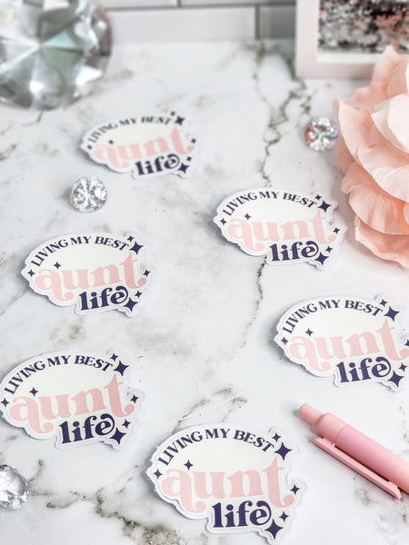 Living My Best Aunt Life Sticker