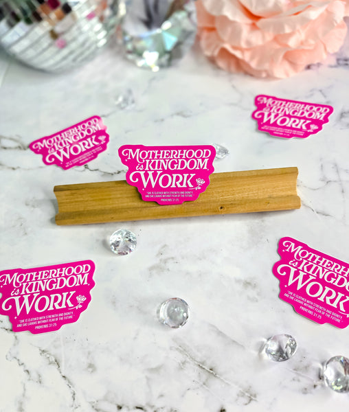 Pink Motherhood is Kingdom Work Sticker