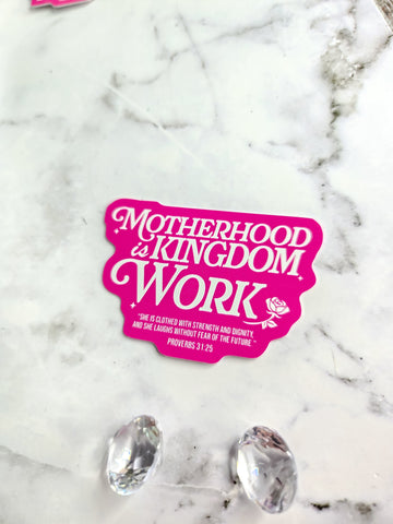 Pink Motherhood is Kingdom Work Sticker