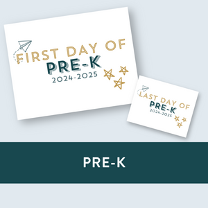 Pre-K First + Last Day of School Signs PDF