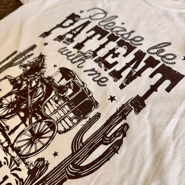 Be Patient With Me I'm From the 1900s on Ivory Tee - September Tee of the Month