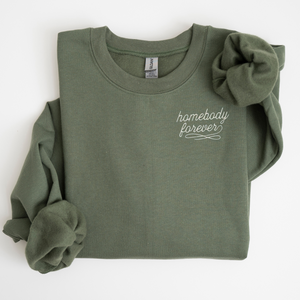 Homebody Forever on Military Green Gildan Heavy Blend Sweatshirt