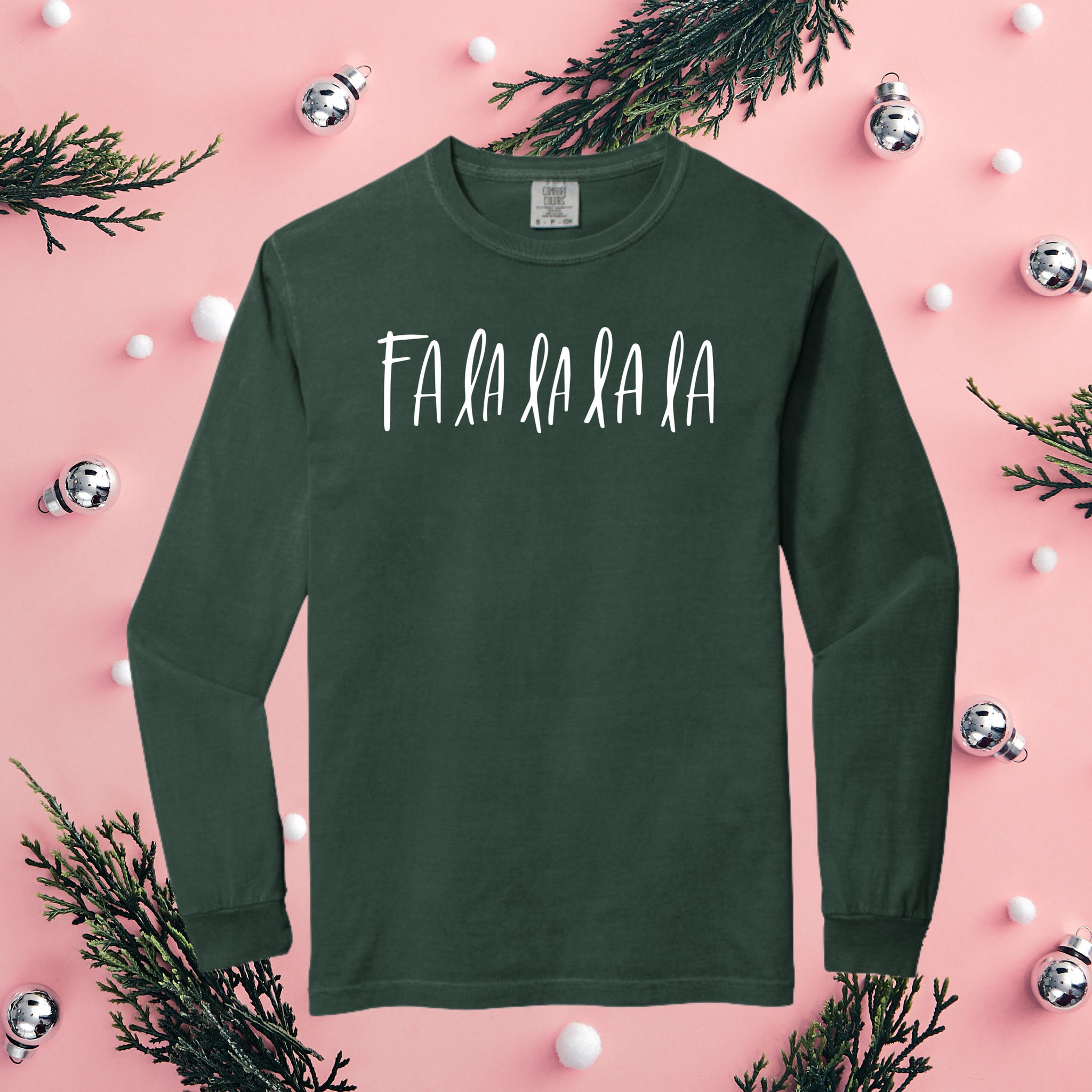 FaLaLaLaLa on Long-Sleeved Blue Spruce Tee