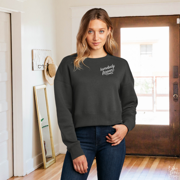 Homebody Forever on Cropped Charcoal Sweatshirt